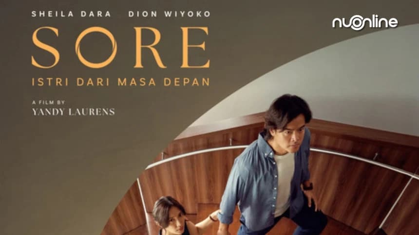 Cara Islam Memaknai Waktu: Refleksi Film Sore, Istri dari Masa Depan